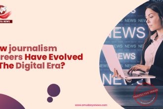 how-journalism-careers-have-evolved-in-the-digital-era