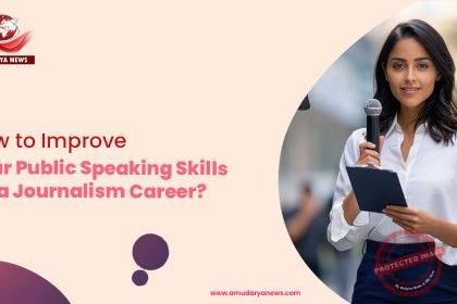 How to Improve Your Public Speaking Skills for a Journalism Career